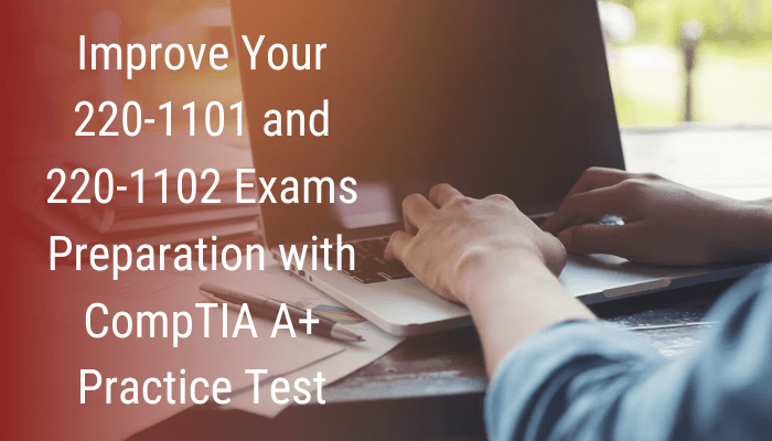 Comptia a+ 220-1101 practice test free