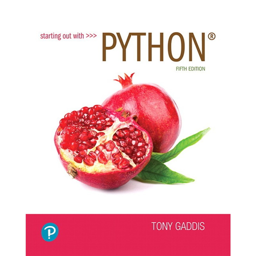 Starting out with python tony gaddis 5th edition